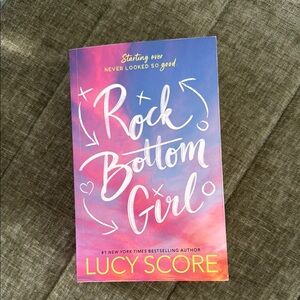 Rock Bottom Girl Book by Lucy Score